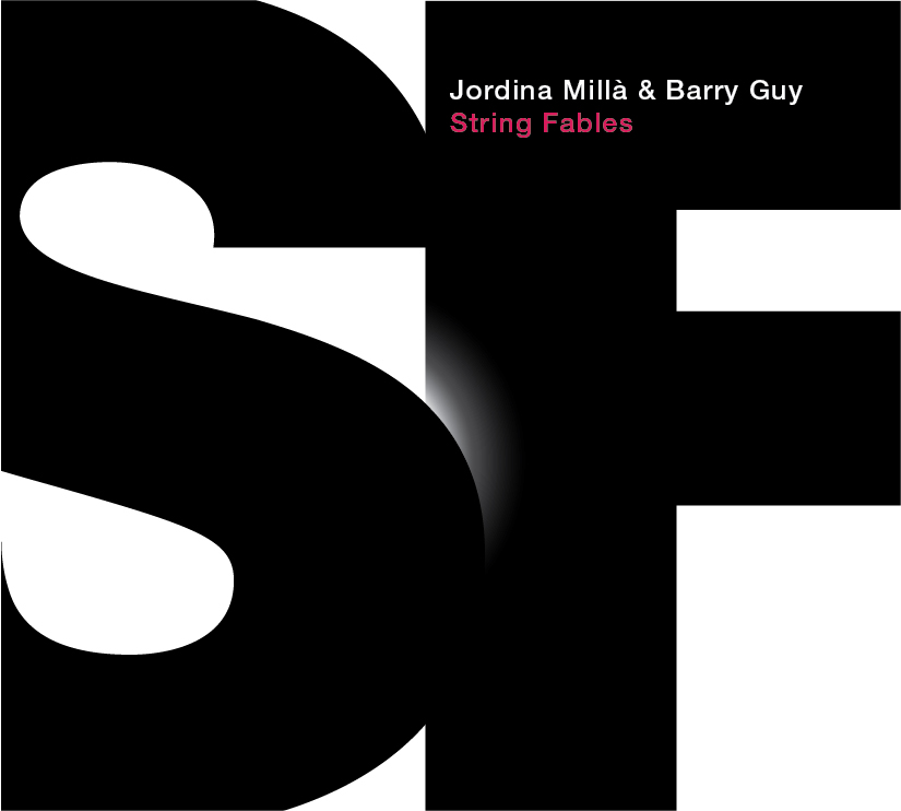 String Fables · Jordina Millà & Barry Guy